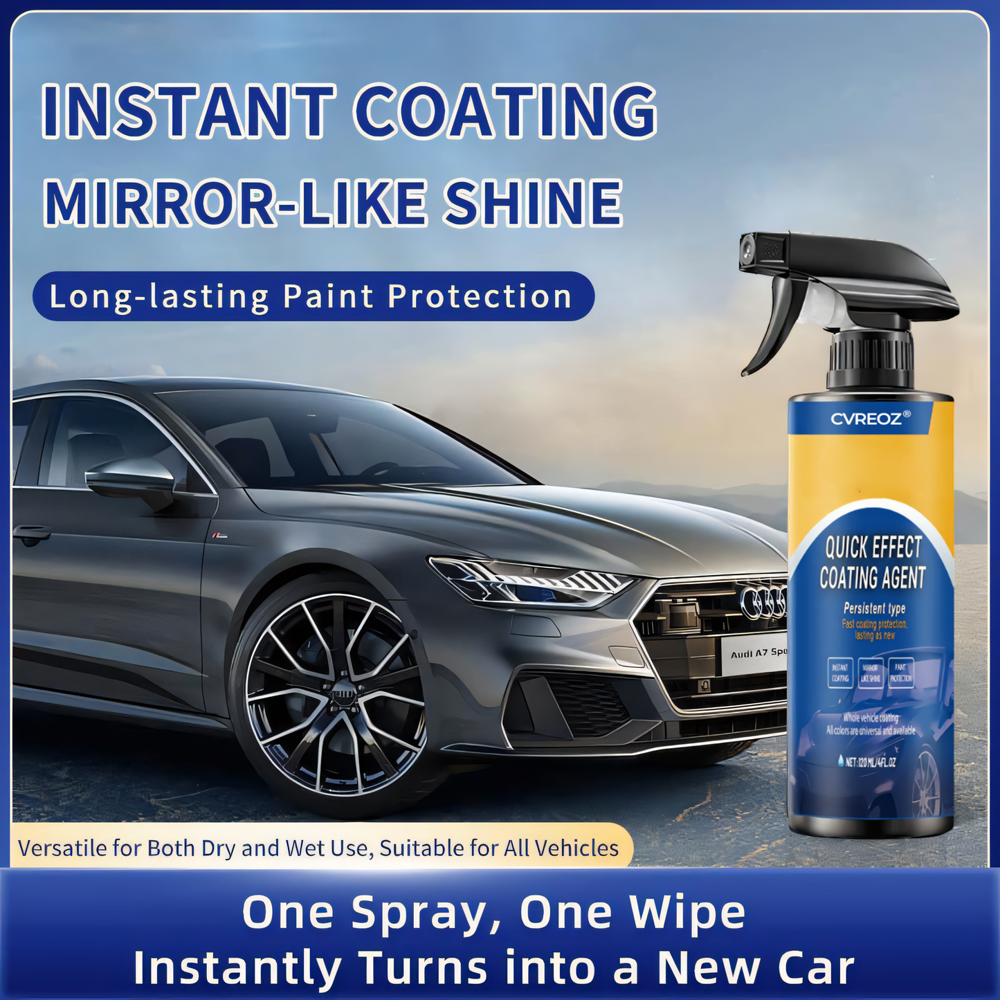 🔥2025 Hot Sale🔥 Cvreoz® Advanced Car Quick-Acting Coating Agent Spray✨